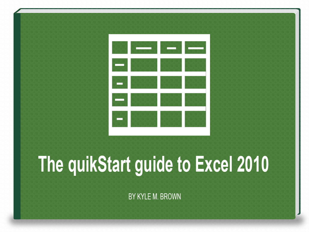 The quikStart guide to Excel 2010